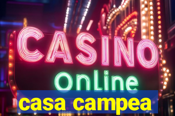 casa campea